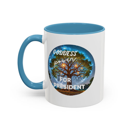 Goddess Power for President Accent Coffee Mug (11, 15oz)